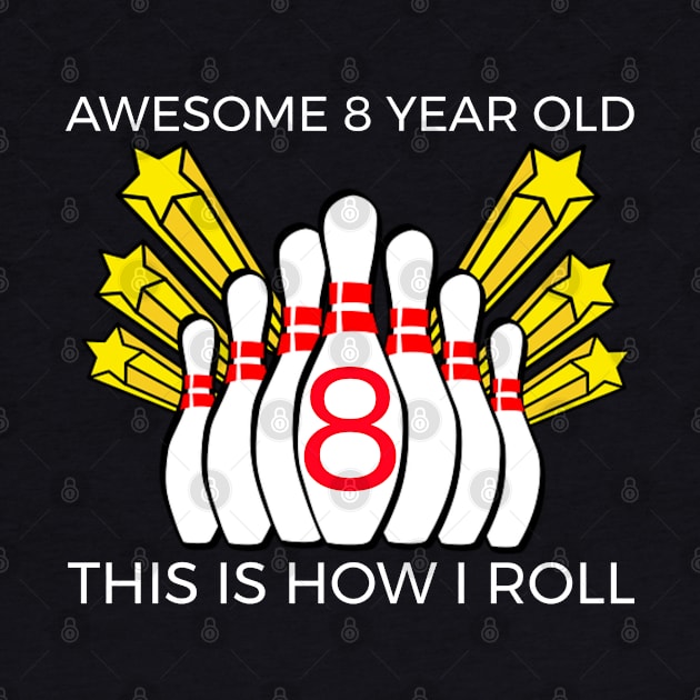 Awesome 8 Year Old, This Is How I Roll Bowling by screamingfool